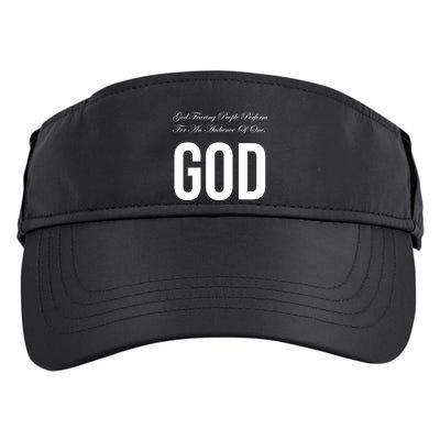God Fearing People Perform For An Audience Of One God Adult Drive Performance Visor