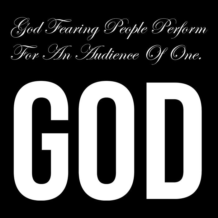 God Fearing People Perform For An Audience Of One God Flatbill Hat