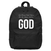 God Fearing People Perform For An Audience Of One God 16 in Basic Backpack