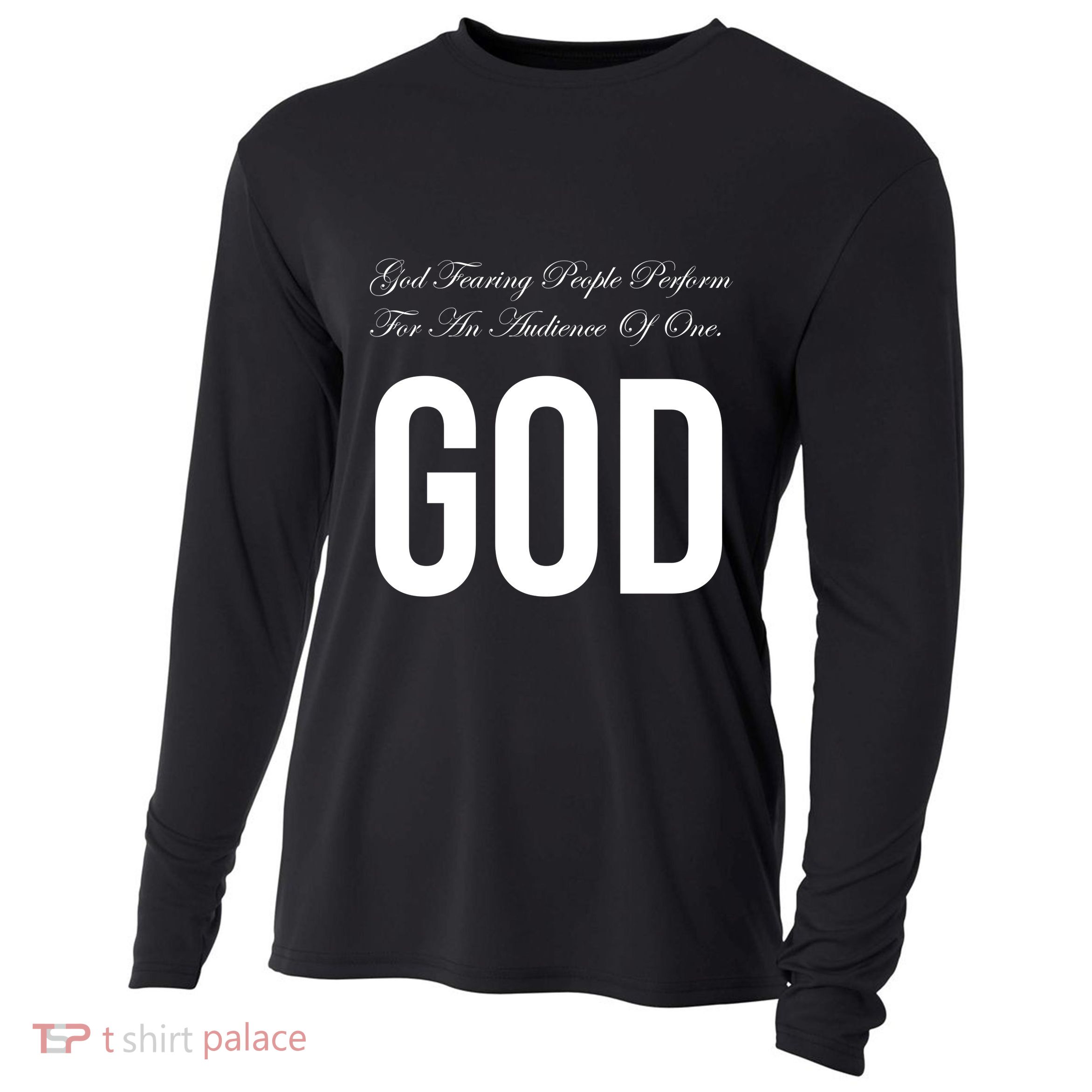 God Fearing People Perform For An Audience Of One God Cooling Performance Long Sleeve Crew