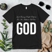 God Fearing People Perform For An Audience Of One God Premium T-Shirt