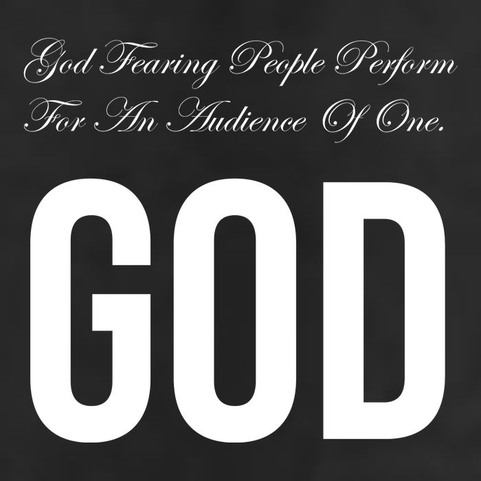 God Fearing People Perform For An Audience Of One God 25L Jumbo Tote
