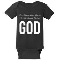 God Fearing People Perform For An Audience Of One God Baby Bodysuit
