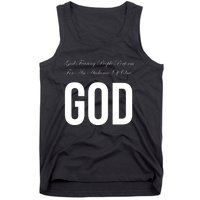 God Fearing People Perform For An Audience Of One God Tank Top