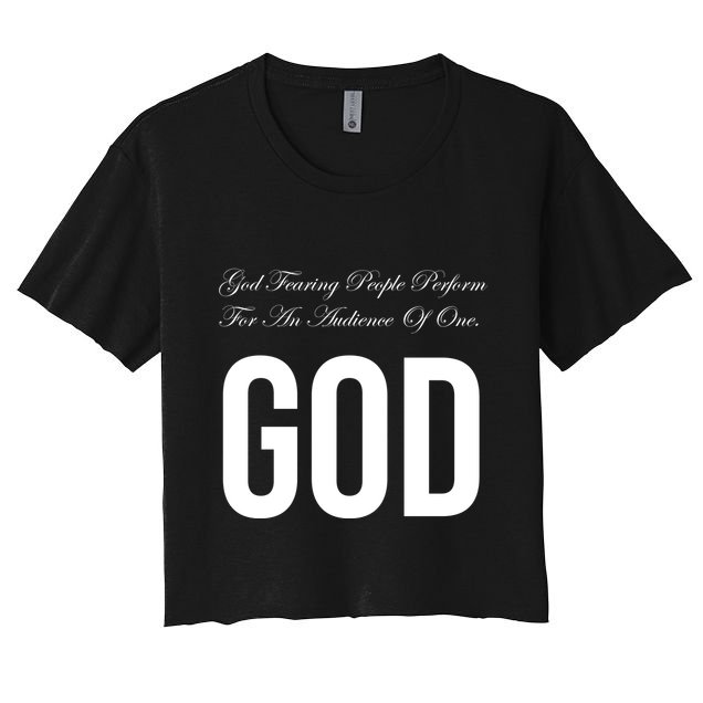 God Fearing People Perform For An Audience Of One God Crop Top