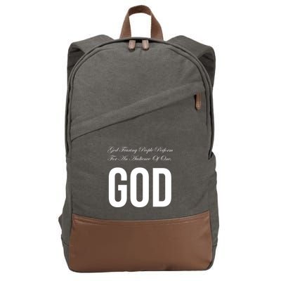 God Fearing People Perform For An Audience Of One God Cotton Canvas Backpack