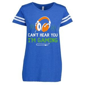 Gamer Funny Quote Video Games Fan Cant Hear You Im Gaming Enza Ladies Jersey Football T-Shirt