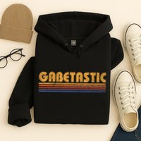 Gabetastic Funny Retro First Name Gabe Hoodie