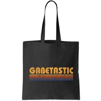 Gabetastic Funny Retro First Name Gabe Bag