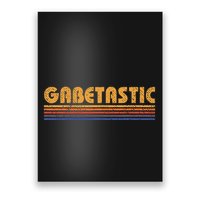 Gabetastic Funny Retro First Name Gabe Poster