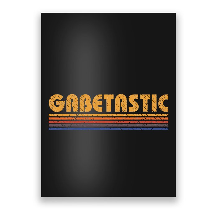 Gabetastic Funny Retro First Name Gabe Poster