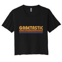 Gabetastic Funny Retro First Name Gabe Crop Top