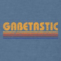 Gabetastic Funny Retro First Name Gabe Garment-Dyed Sweatshirt