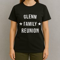 Glenn Family Reunion Matching Squad First Last Name T-Shirt