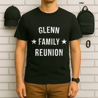 Glenn Family Reunion Matching Squad First Last Name T-Shirt