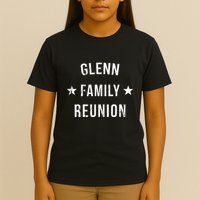 Glenn Family Reunion Matching Squad First Last Name T-Shirt