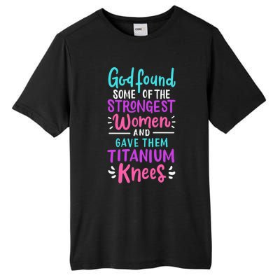 God Found Some Of The Strongest And Gave Them Titanium Funny Gift Tall Fusion ChromaSoft Performance T-Shirt