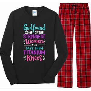 God Found Some Of The Strongest And Gave Them Titanium Funny Gift Long Sleeve Pajama Set