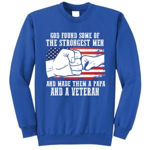 God Found Some Of And Made Papa And A Veteran Father Gift Sweatshirt