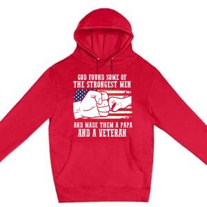 God Found Some Of And Made Papa And A Veteran Father Gift Premium Pullover Hoodie