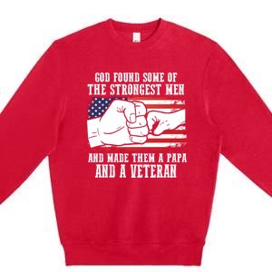 God Found Some Of And Made Papa And A Veteran Father Gift Premium Crewneck Sweatshirt