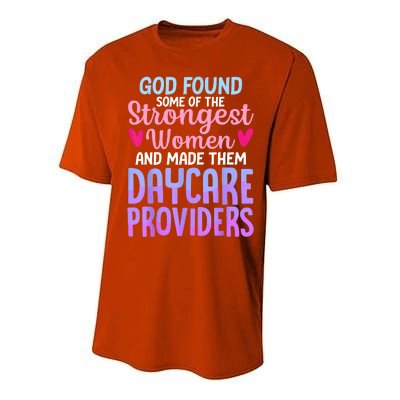 God Found Some Of The Strongest Women Daycare Provider Performance Sprint T-Shirt