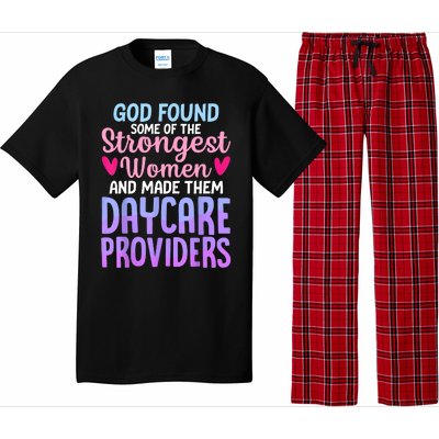 God Found Some Of The Strongest Women Daycare Provider Pajama Set