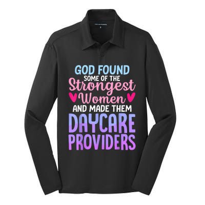 God Found Some Of The Strongest Women Daycare Provider Silk Touch Performance Long Sleeve Polo