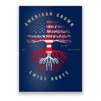 Gift For Swiss With Roots From Switzerland Poster