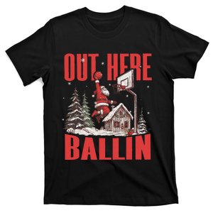 Groovy Funny Santa Out Here Ballin Basketball Christmas T-Shirt