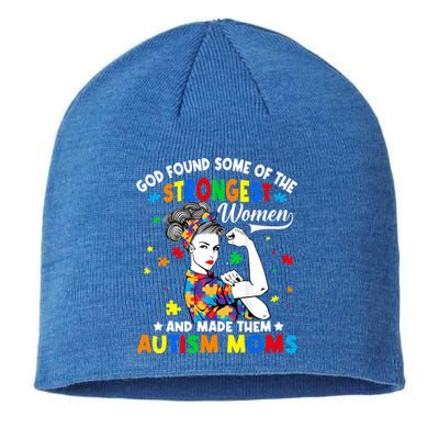 God Found Some Of The Strongest Mom Autism Gift Sustainable Beanie