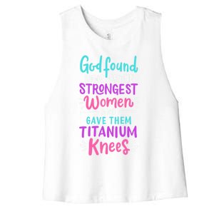 God Found Some Of The Strongest And Gave Them Titanium Gift Women's Racerback Cropped Tank