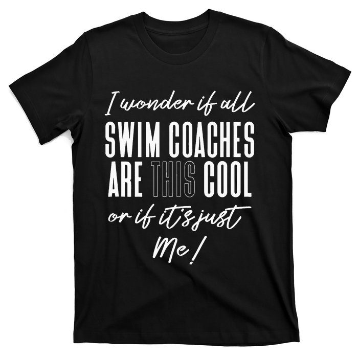 Gift for Swimming Coach Swim team swimming T-Shirt