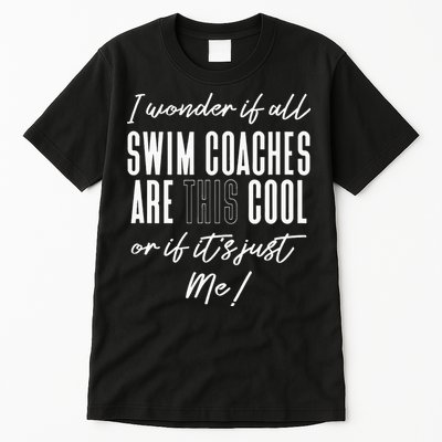 Gift for Swimming Coach Swim team swimming Tall T-Shirt