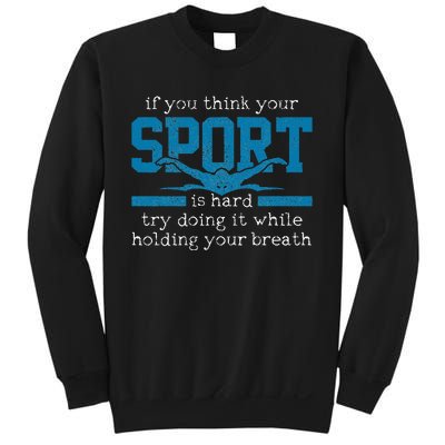 Gift for Swimmer Funny Swimming Sports Quote Sweatshirt