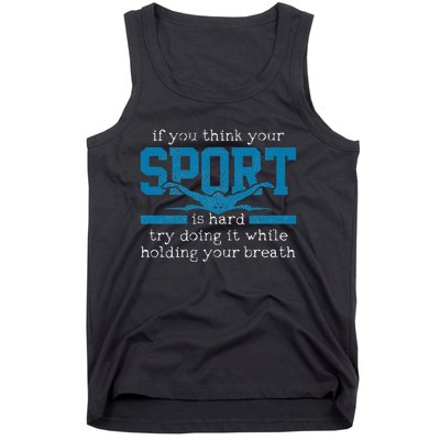 Gift for Swimmer Funny Swimming Sports Quote Tank Top