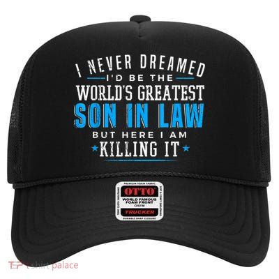 Gift For Son In Law Christmas Birthday On Wedding Day 1 High Crown Mesh Back Trucker Hat