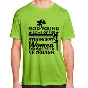 God Found Some Of The Strongest Veterans Army Cute Gift Adult ChromaSoft Performance T-Shirt