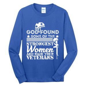 God Found Some Of The Strongest Veterans Army Cute Gift Tall Long Sleeve T-Shirt