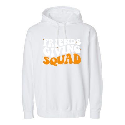 Groovy Friendsgiving Squad Funny Thanksgiving Garment-Dyed Fleece Hoodie