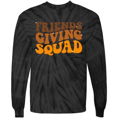 Groovy Friendsgiving Squad Funny Thanksgiving Tie-Dye Long Sleeve Shirt