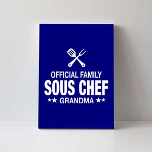 Grandma Family Sous Chef Funny Cooking Grandma Meaningful Gift Canvas