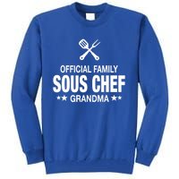 Grandma Family Sous Chef Funny Cooking Grandma Meaningful Gift Tall Sweatshirt