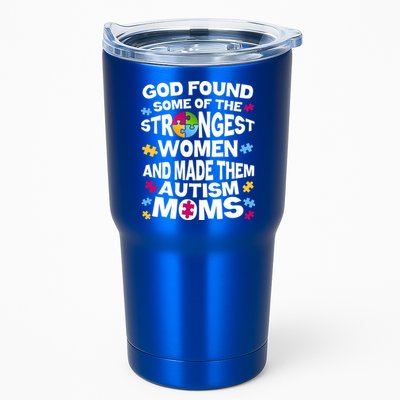God Found Strongest Women And Make Them Autism Moms Tumbler
