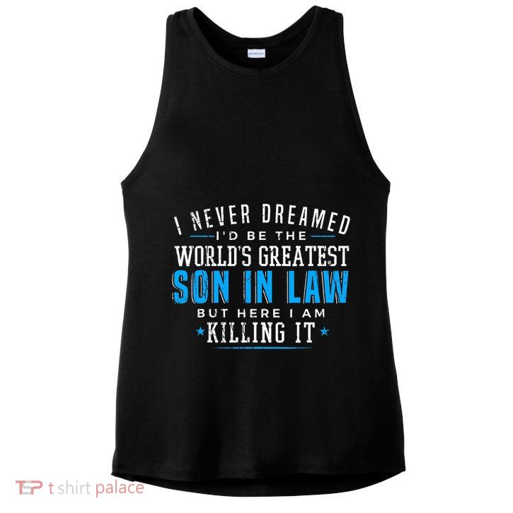 Gift For Son In Law Gifts Christmas Birthday On Wedding Day Ladies PosiCharge Tri-Blend Wicking Tank