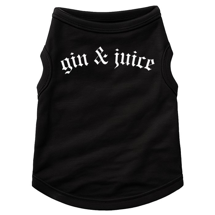 Gothic Fo Shizzle Gin + Juice Gin And Juice Doggie Tank