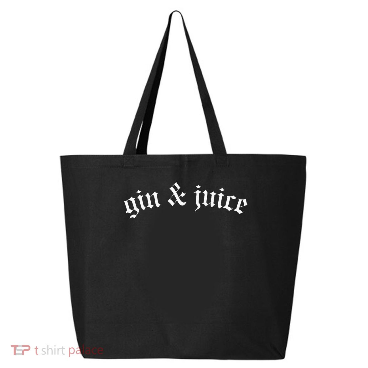 Gothic Fo Shizzle Gin + Juice Gin And Juice 25L Jumbo Tote