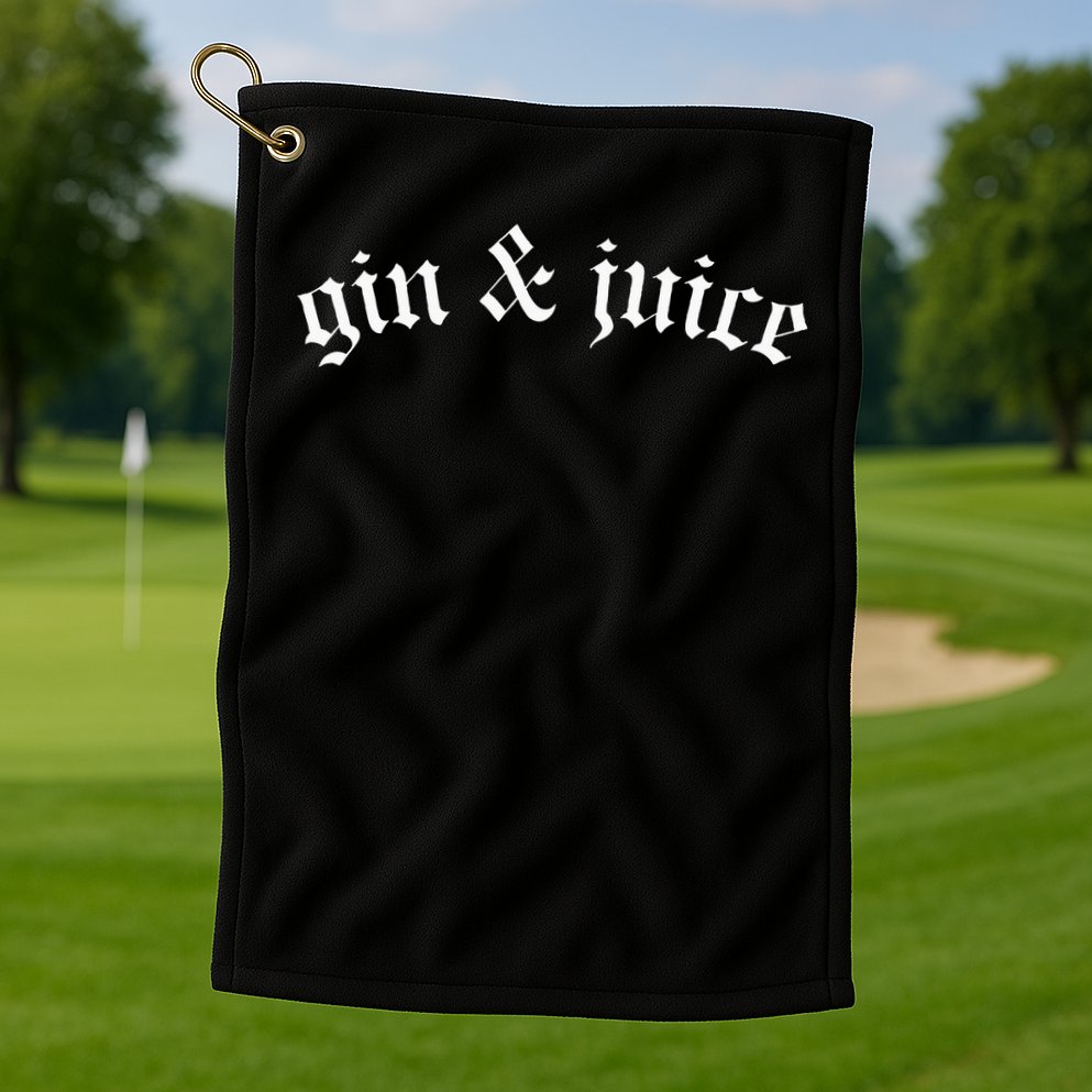 Gothic Fo Shizzle Gin + Juice Gin And Juice Golf Towel