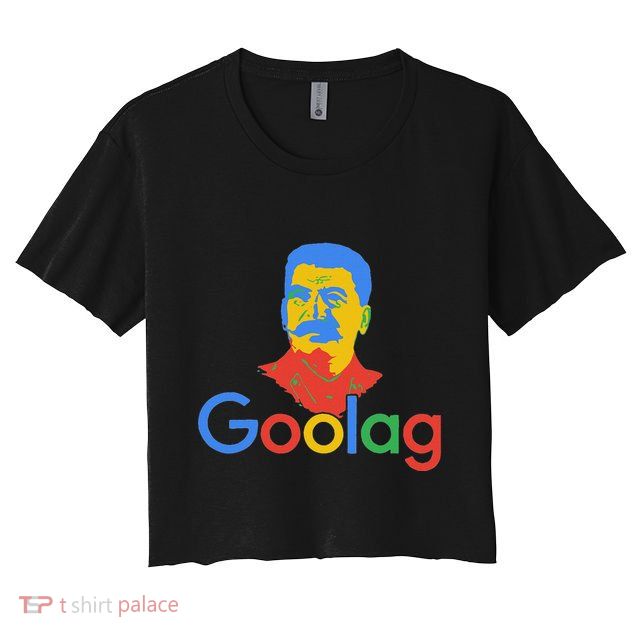 Goolag Funny Soviet Era Political Joke Free Speech Stalin Crop Top