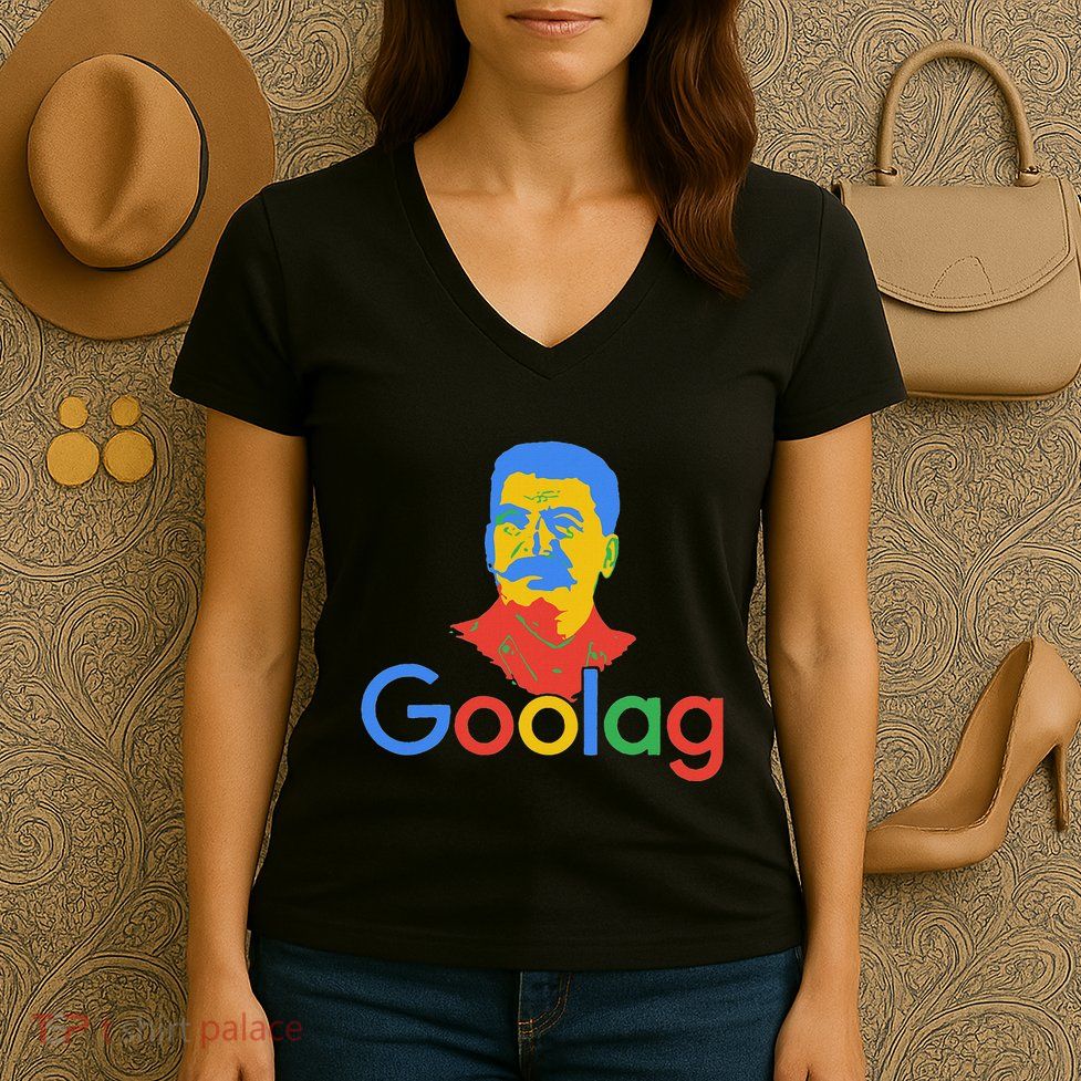 Goolag Funny Soviet Era Political Joke Free Speech Stalin Women's V-Neck T-Shirt
